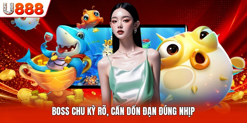 Boss chu kỳ rõ, cần dồn đạn đúng nhịp