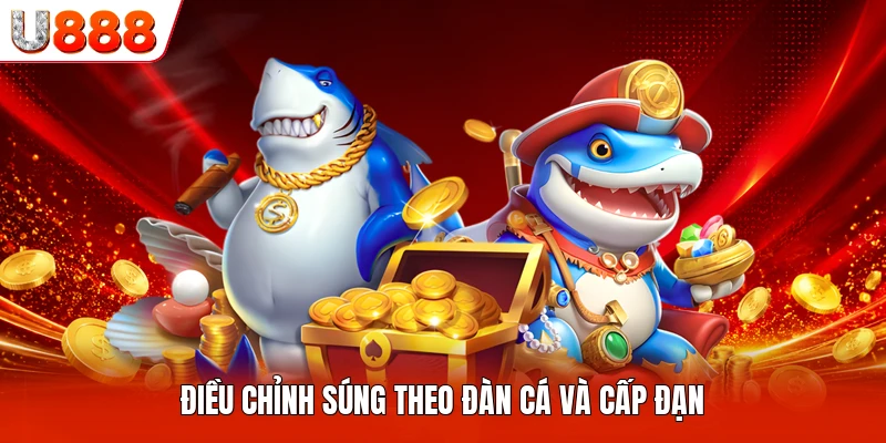 Điều chỉnh súng theo đàn cá và cấp đạn
