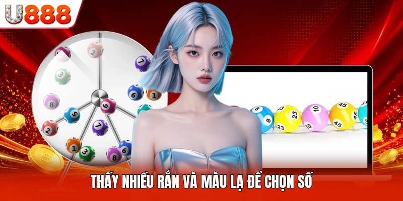 Thấy nhiều rắn và màu lạ để chọn số